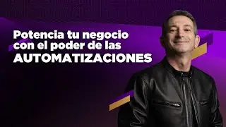 Potencia tu negocio con el poder de las automatizaciones 💪