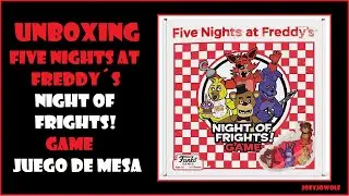 Unboxing Five Nights at Freddy´s Night Of Frights! Game Juego de Mesa | Español