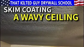 Skim Coating Drywall on a WAVY Ceiling with a 40