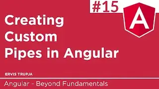 15. Creating Custom Pipes in Angular