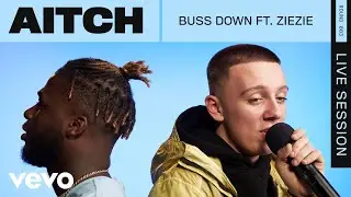 Aitch - Buss Down (Live) | ROUNDS | Vevo ft. ZieZie