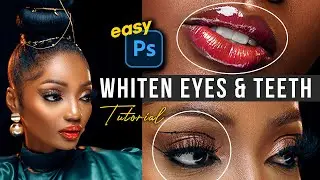 How to Whiten EYES & TEETH of portraits in 2022 - Adobe Photoshop