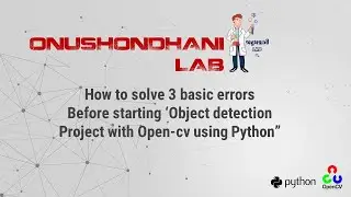 Solving 3 basic problems from scratch before moving to Object detection with open-cv using Python