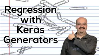 Using Regression with Keras Generators