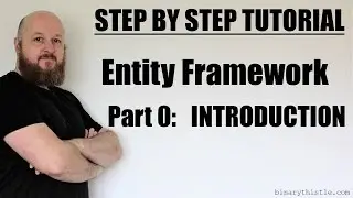Entity Framework - Part 0 - Introduction