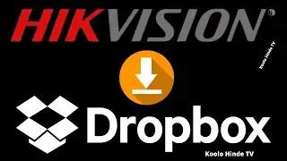 Hikvision cloud storage dropbox: How to record cctv footage to dropbox