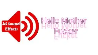 Hello Mother Fu*ker Free Sound Effect -No Copyright 2022