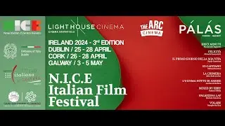 N.I.C.E. Italian Film Festival Ireland 2024 - PROMO VIDEO