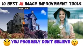 Top 10 Online AI Image Improvement Tools 🔥 free ai photo editor online.