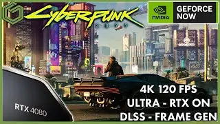 GeForce NOW - Cyberpunk 2077 - RTX 4080 TIER - ULTRA RTX ON DLSS 3 - Gameplay & Performance
