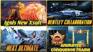 New Ignis Xsuit | Next Ultimate Set | Next Premium Crate | Bentley Collaboration | BGMI//PUBG