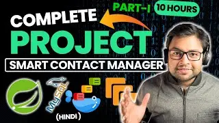 🚀  Complete Spring Boot Project | Smart Contact Manager | Part -1