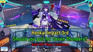 Should you pull for Seven Thunders? | Honkai Impact 3rd V5.8 (SEA Beta)