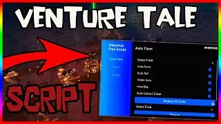 BEST | Venture Tale Script [2022] OP Scripts ✔️
