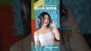 SEGERA !! Bella Nova siap menemani kalian 24 Jam ❤️