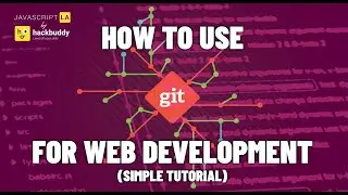 How to Use Git for Web Development (Simple Tutorial)
