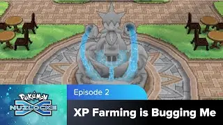 EP2: XP Farming is Bugging Me - Marigold's Pokemon X Nuzlocke