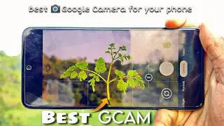 Best ( GCAM ) google Camera in 2024 || How to Download ( gcam port ) Google Camera on any android.🔥