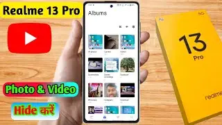 how to hide photo in realme 13 pro, realme 13 pro me photo hide kaise kare