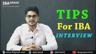 Tips for IBA karachi Interview