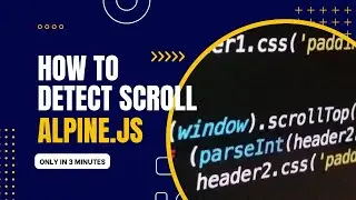 Alpine JS Scroll Detection | Sticky Navbar | Designed with Tailwindcss