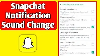 How to Change Snapchat Notification Sound - Easy Tutorial