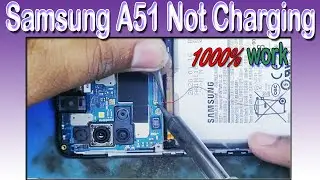 Samsung Galaxy A51 (SM-A515) Not Charging || Samsung Galaxy A51 Charging Problem solution