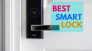 The top 5 best smart lock Business and home use  2021