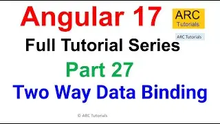 Angular 17 Tutorial #27 - Two Way Data Binding | Angular 17 Tutorial For Beginners