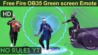 Free Fire Green Screen Emote | Free Fire ob35 green screen emote by no rules yt #ffgreenscreen