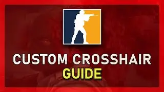 How To Change CSGO Crosshairs