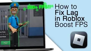 How To Fix Lag in Roblox! [2024]