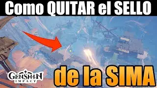 COMO QUITAR EL SELLO de la SIMA ✅ || Genshin Impact 2.6