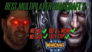 BEST MULTIPLAYER LAN (OFFLINE) WARCRAFT 3 THE FROZEN THRONE! CANT DISCONNECT!