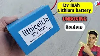 12v 10ah lithium ion battery / 12v battery pack unboxing, lithium battery/