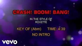 Roxette - Crash! Boom! Bang! (Karaoke)