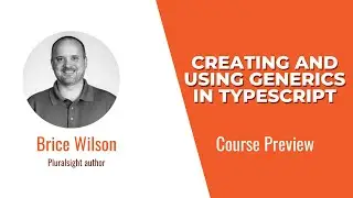 TypeScript Skills: Creating and Using Generics in TypeScript Course Preview