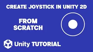 How To Create Joystick In Unity 2D | How To Create Mobile Joystick In Unity 2D