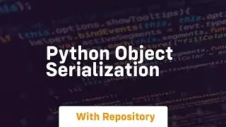 python object serialization