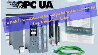 TIA Portal : Simulation of OPC UA with PLCSim advanced S7 1500 PLC