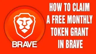 Brave Browser | How to Claim a Free Monthly Token Grant in Brave