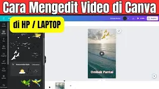 Cara Edit Video di Canva untuk Pemula