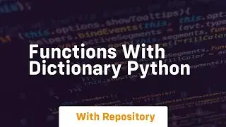 functions with dictionary python