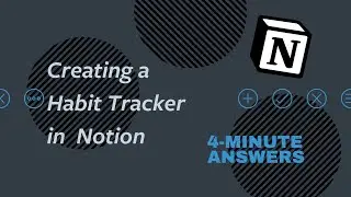 Notion Tutorial | Creating a HABIT TRACKER in Notion