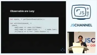 JSChannel 2015 - Functional Reactive Programming in JavaScript