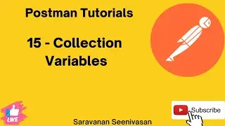 15 | Postman Tutorials | Collection Variables | Variables