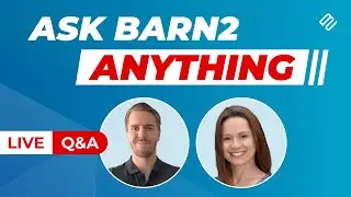 Ask Barn2 Anything - Live Q&A