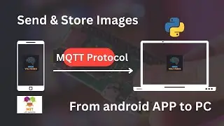MQTT Image Transfer: Send and Receive images using MQTT | Android app x python