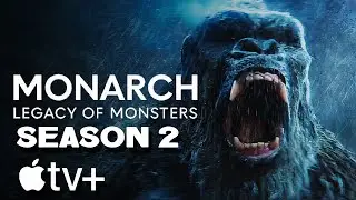 Monarch Legacy Of Monsters Season 2 Trailer | Kurt Russell | Anna Sawai | Ren Watabe | Apple TV
