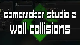 GameMaker Studio 2 - Wall Collisions